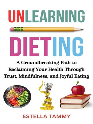 cover image of Unlearning Dieting